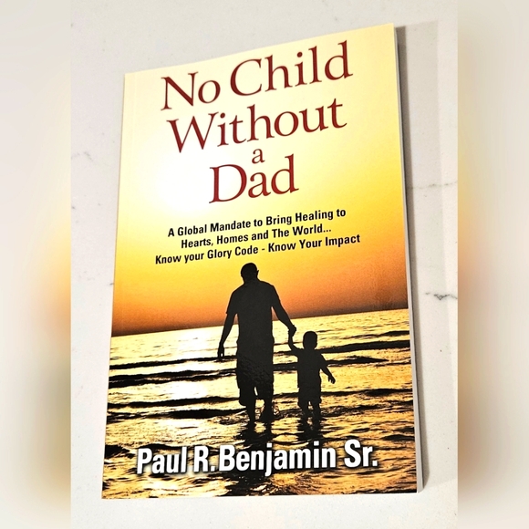 No Child Without A Dad Paperback Book Paul Benjamin - Picture 1 of 9